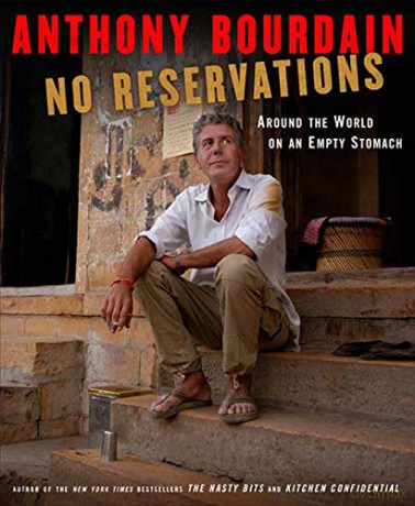 No Reservations: Around the World on an Empty Stomach - Anthony Bourdain [KSIĄŻKA]