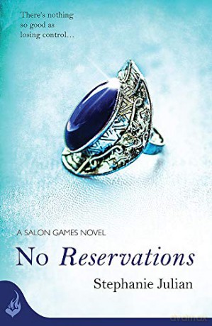 No Reservations: Salon Games Book 2 - Stephanie Julian [KSIĄŻKA]