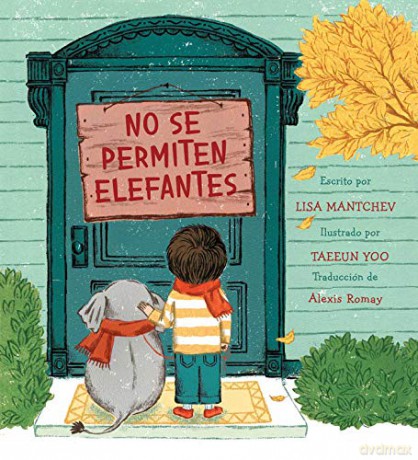 No Se Permiten Elefantes (Strictly No Elephants) - Lisa Mantchev [KSIĄŻKA]