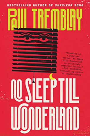 No Sleep Till Wonderland: A Novel: 2 (Mark Genevich) - Paul Tremblay [KSIĄŻKA]