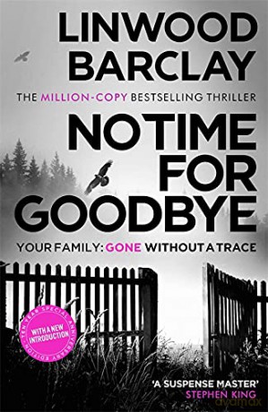 No Time For Goodbye - Linwood Barclay [KSIĄŻKA]
