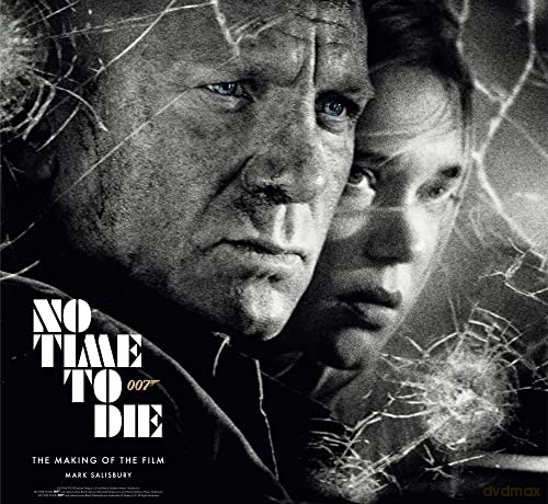 No Time To Die: The Making of the Film - Mark Salisbury [KSIĄŻKA]