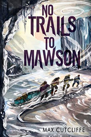 No Trails to Mawson - Max Cutcliffe [KSIĄŻKA]