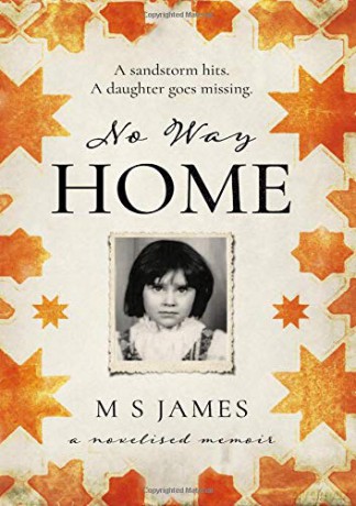 No Way Home: A Novelised Memoir - M S James [KSIĄŻKA]
