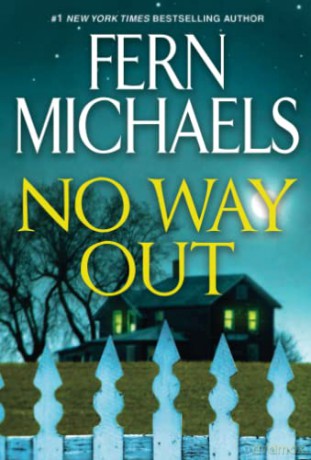 No Way Out: A Gripping Novel of Suspense - Fern Michaels [KSIĄŻKA]