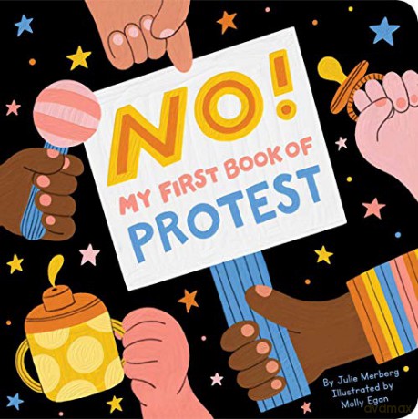 No! My First Book of Protest - Julie Merberg [KSIĄŻKA]
