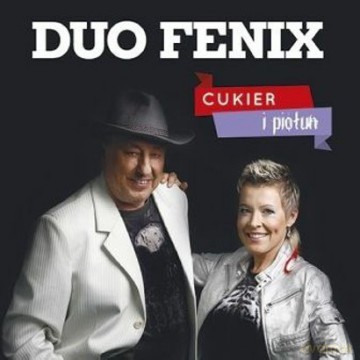 Duo Fenix: Cukier I Piołun [CD]
