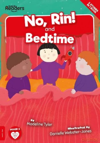 No, Rin! and Bedtime (BookLife Readers) - Madeline Tyler [KSIĄŻKA]