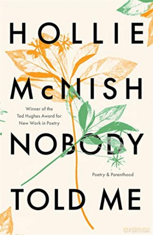 Nobody Told Me: Poetry and Parenthood - Hollie McNish [KSIĄŻKA]
