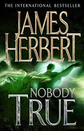 Nobody True - James Herbert [KSIĄŻKA]