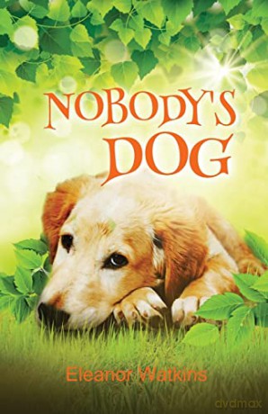 Nobody's Dog - Eleanor Watkins [KSIĄŻKA]