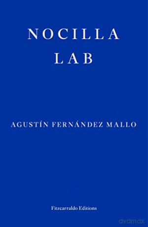 Nocilla Lab (Nocilla Trilogy 3) - Agustin Fernandez Mallo [KSIĄŻKA]