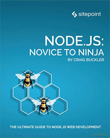 Node.Js: Novice to Ninja - Craig Buckler [KSIĄŻKA]