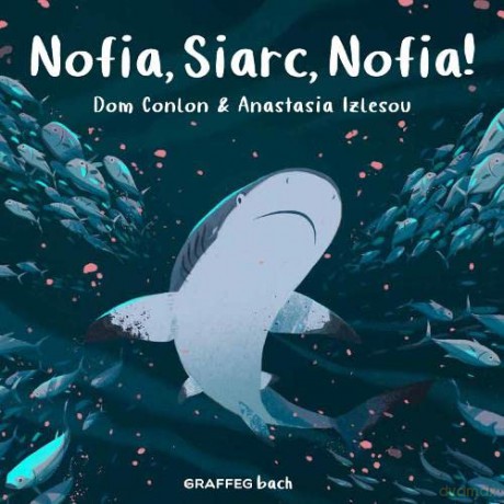 Nofia, Siarc, Nofia! - Dom Conlon [KSIĄŻKA]