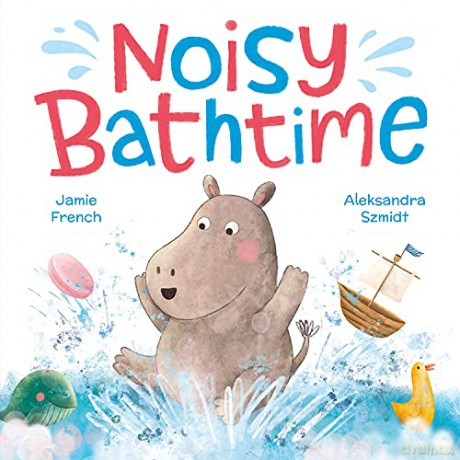 Noisy Bathtime (Picture Storybooks) - Imagine That [KSIĄŻKA]