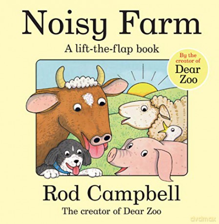 Noisy Farm: A lift-the-flap book - Rod Campbell [KSIĄŻKA]