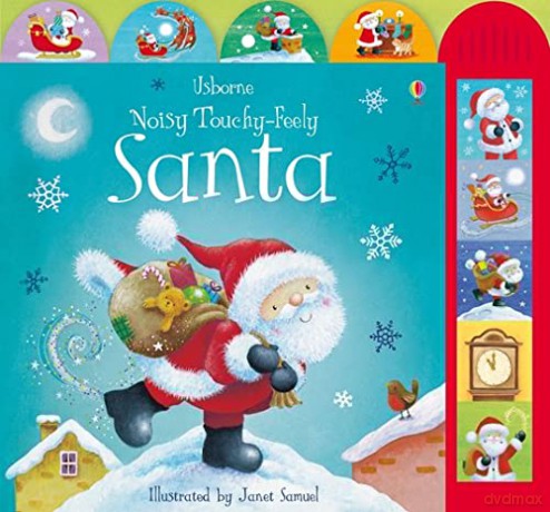 Noisy Touchy-feely Santa (Usborne Touchy-Feely Books) (Busy Sounds) (Noisy Books) - Sam Taplin [KSIĄŻKA]