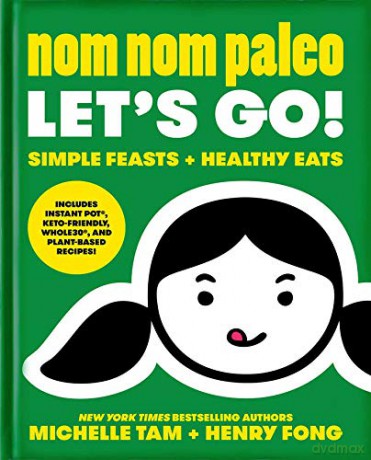 Nom Nom Paleo: Let's Go! (Volume 3) - Michelle Tam [KSIĄŻKA]