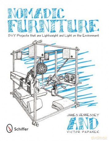 NOMADIC FURNITURE: D.I.Y Projects That Are Lightweight and Light on the Environment - James Hennessey [KSIĄŻKA]