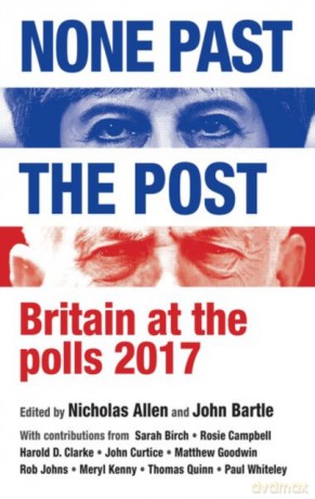 None past the post: Britain at the polls, 2017 - Nicholas Allen [KSIĄŻKA]