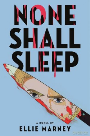 None Shall Sleep: 1 (The None Shall Sleep Sequence) - Ellie Marney [KSIĄŻKA]
