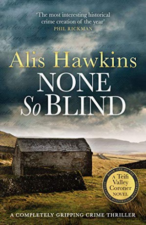 None So Blind: 1 (The Teifi Valley Coroner Series) - Alis Hawkins [KSIĄŻKA]