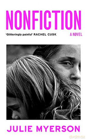 Nonfiction: A novel - Julie Myerson [KSIĄŻKA]