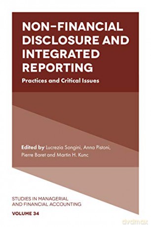 Non-Financial Disclosure and Integrated Reporting: Practices and Critical Issues (Studies in Managerial and Financial Accounting): 34 - Lucrezia Songini [KSIĄŻKA]