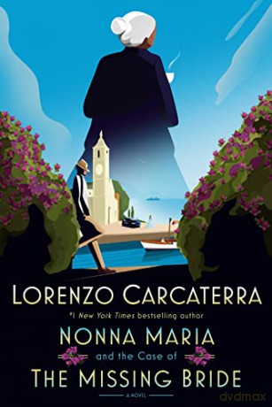 Nonna Maria and the Case of the Missing Bride: A Novel - Lorenzo Carcaterra [KSIĄŻKA]