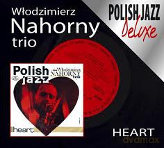 Włodzimierz Trio Nahorny: Heart [CD]