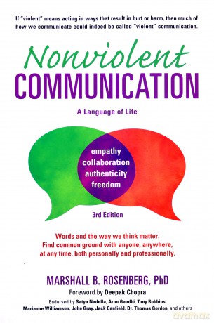 Nonviolent Communication -- A Language of Life: Life-Changing Tools for Healthy Relationships (Nonviolent Communication Guides) - Marshall B. Rosenberg [KSIĄŻKA]