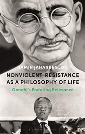 Nonviolent Resistance as a Philosophy of Life: Gandhi's Enduring Relevance - Julien Chaisse [KSIĄŻKA]