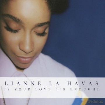 Lianne La Havas: Is Your Love Big Enough? [WINYL]