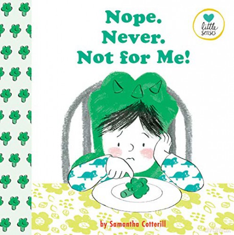 Nope. Never. Not for Me!: For Kids on the Autistic Spectrum (Little Senses) - Samantha Cotterill [KSIĄŻKA]