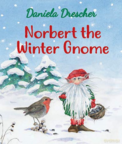 Norbert the Winter Gnome - Daniela Drescher [KSIĄŻKA]