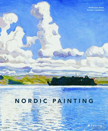 Nordic Painting: The Rise of Modernity - Katharina Alsen [KSIĄŻKA]