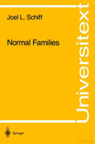 Normal Families (Universitext) - Joel L. Schiff [KSIĄŻKA]