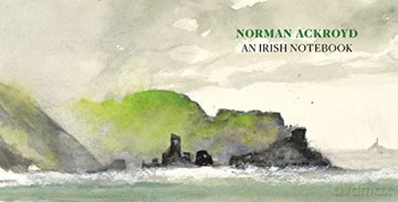 Norman Ackroyd: An Irish Notebook - Norman Ackroyd [KSIĄŻKA]
