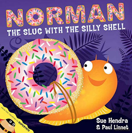 Norman the Slug with a Silly Shell - Sue Hendra [KSIĄŻKA]