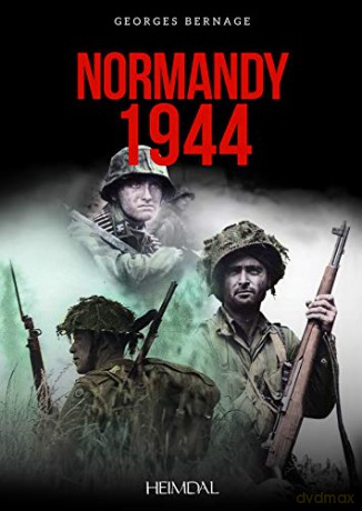 Normandy 1944 - Georges Bernage [KSIĄŻKA]