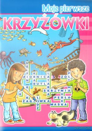 Moje pierwsze krzyżówki - Magdalena Staroszczyk [KSIĄŻKA] 