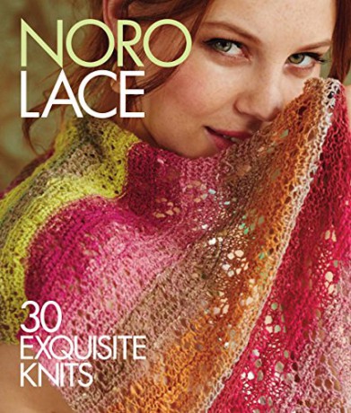 Noro Lace: 30 Exquisite Knits (Knit Noro Collection) - Sixth&Spring Books [KSIĄŻKA]