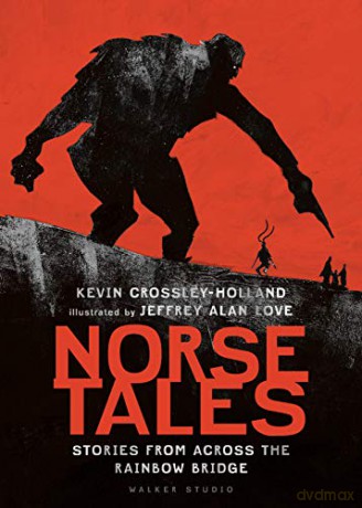 Norse Tales: Stories from Across the Rainbow Bridge (Walker Studio) - Kevin Crossley-Holland [KSIĄŻKA]