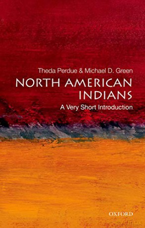 North American Indians: A Very Short Introduction (Very Short Introductions) - Theda Perdue [KSIĄŻKA]