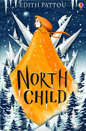 North Child (Usborne Modern Classics) - Edith Pattou [KSIĄŻKA]