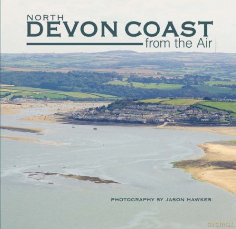 North Devon Coast from the Air - Jason Hawkes [KSIĄŻKA]