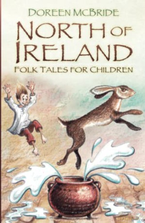 North of Ireland Folk Tales For Children - Doreen Mcbride [KSIĄŻKA]