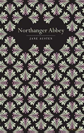 Northanger Abbey (Chiltern Classic) - Jane Austen [KSIĄŻKA]