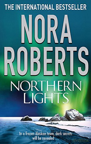 Northern Lights (Tom Thorne Novels) - Nora Roberts [KSIĄŻKA]
