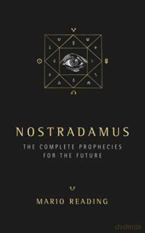 Nostradamus: Complete Prophecies for the Future: The Complete Prophesies for the Future - Mario Reading [KSIĄŻKA]